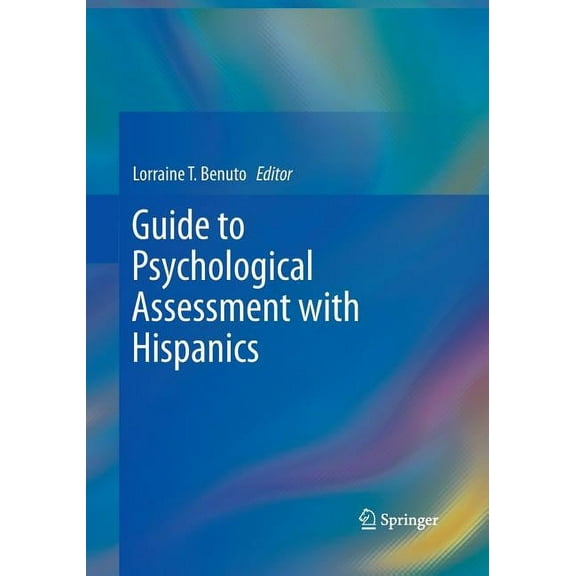 Guide to Psychological Assessment with Hispanics, (Paperback)