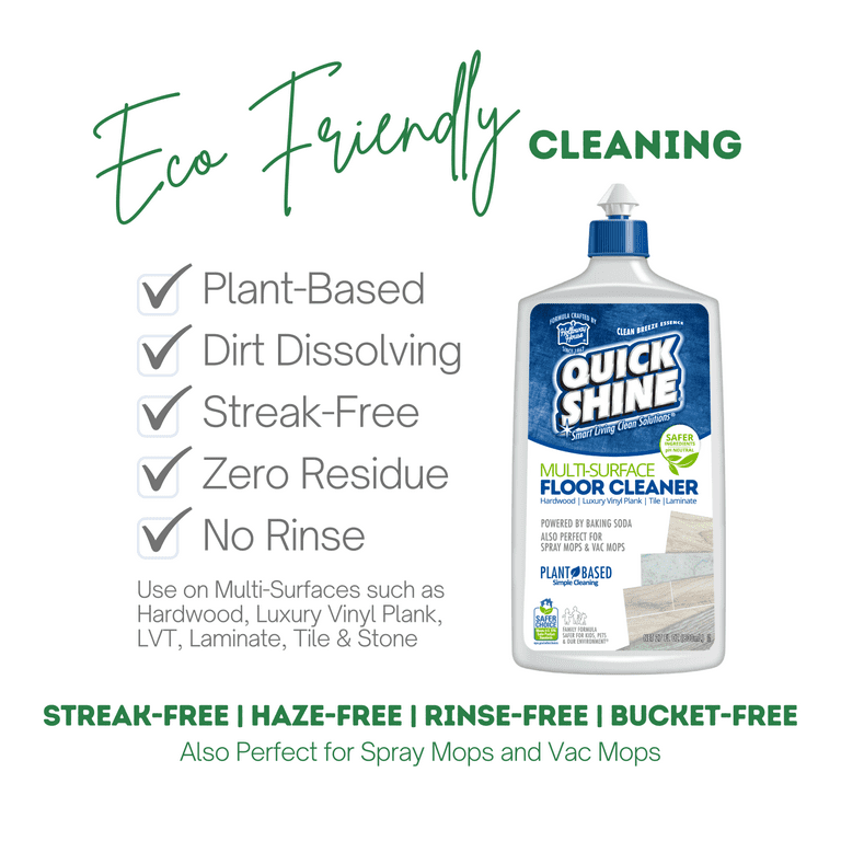 Quick Shine Multi Surface Floor Cleaner 27oz, Ready to Use, Dirt  Dissolving, Streak Free, No Rinse, Use on Hardwood, Laminate, Luxury Vinyl  Plank LVT, Tile & Stone