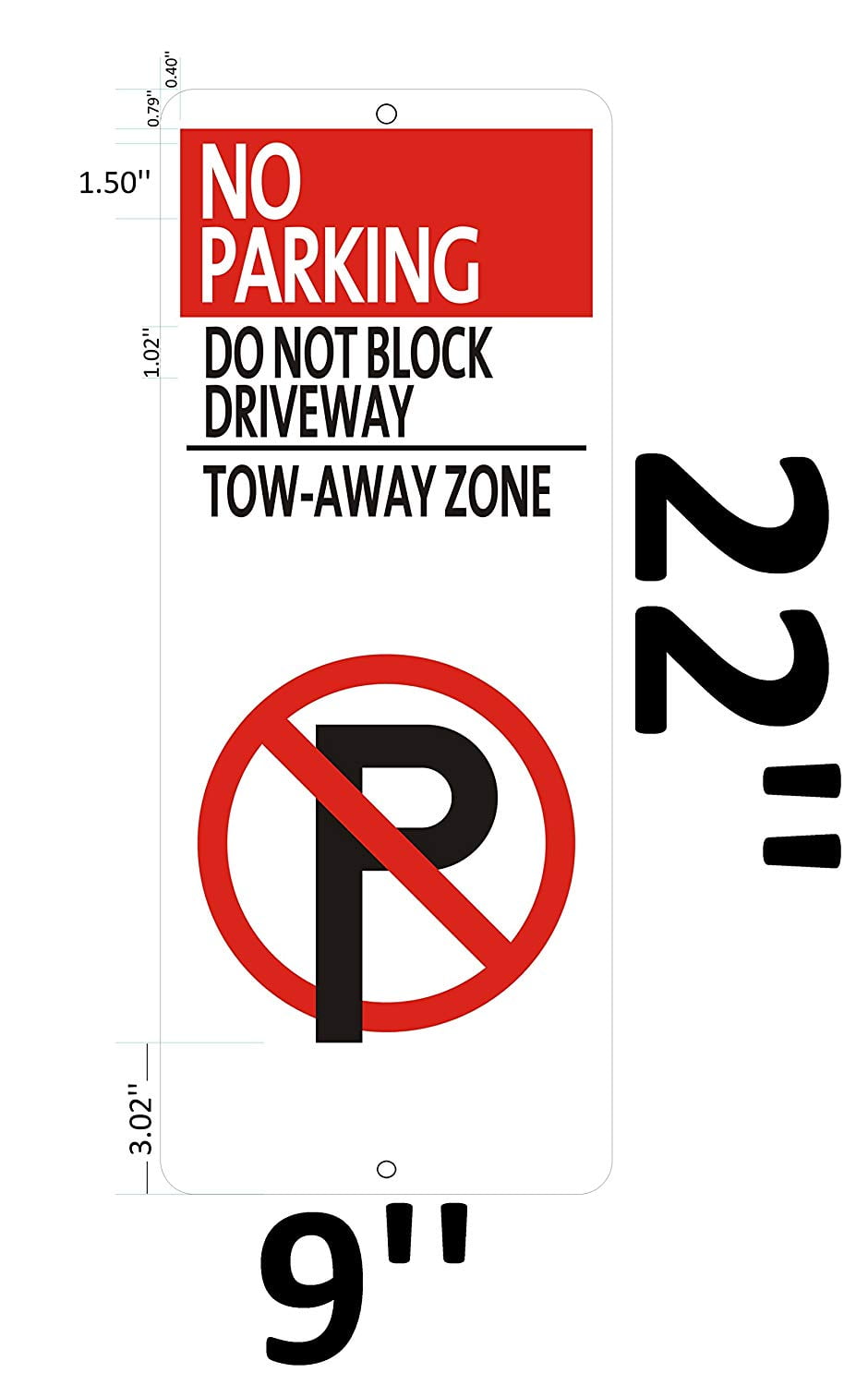No Parking Do Not Block Driveway Tow Away Zone With No Parking Symbol Sign 22 X 9 Reflective Walmart Com Walmart Com