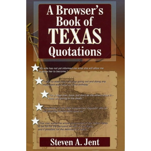 Browser's Book of Texas Quotations, (Paperback)