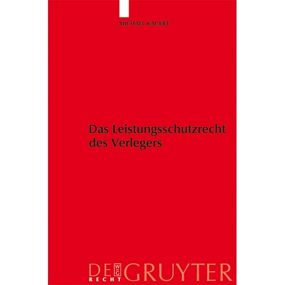 Das Leistungsschutzrecht des Verlegers, (Hardcover)