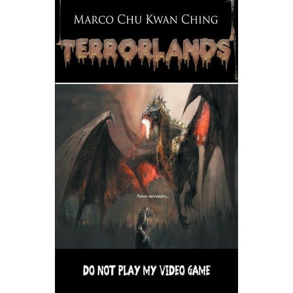 Terrorlands Do Not Play My Video Game: Terrorlands, Book 5, (Paperback)
