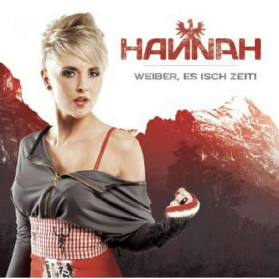 Hannah - Weiber Es Isch Zeit - Music & Performance - CD