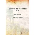 thumbnail image 1 of Uvres de Descartes Volume 2 (mars 1638 - Décembre 1639) 1898 [Couverture Rigide], 1 of 1
