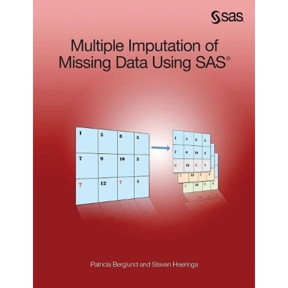 Multiple Imputation of Missing Data Using SAS (Paperback)