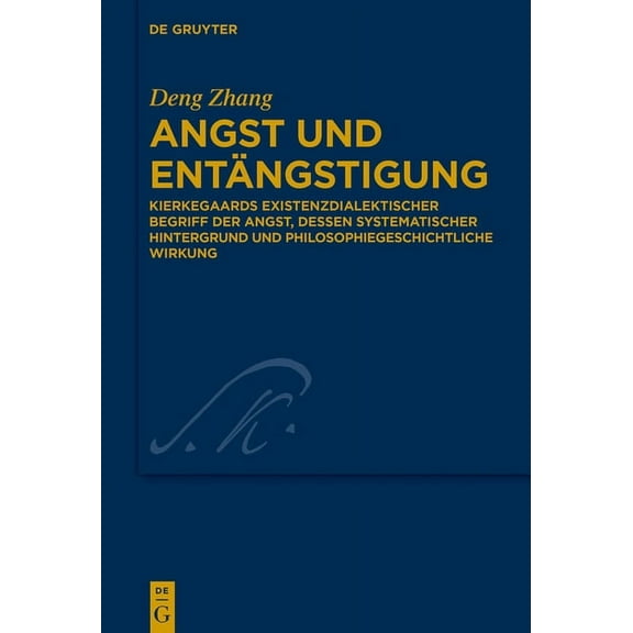 Kierkegaard Studies. Monograph Angst und Entängstigung, Book 37, (Hardcover)