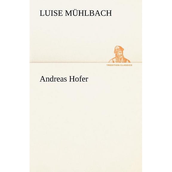 Andreas Hofer (Paperback)