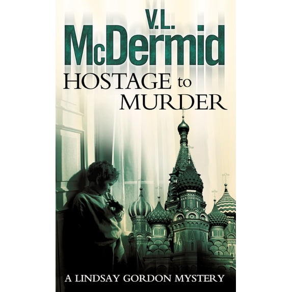 Pre-Owned Hostage to Murder (Lindsay Gordon Crime Series) (Paperback) 0007173490 9780007173495
