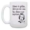 thumbnail image 2 of ThisWear Large Mom Mug Silence is Golden Unless You Are a Mom Gifts for Moms Cool Mom Mug Best Mom Mugs Gift 15oz Coffee Mug, 2 of 4
