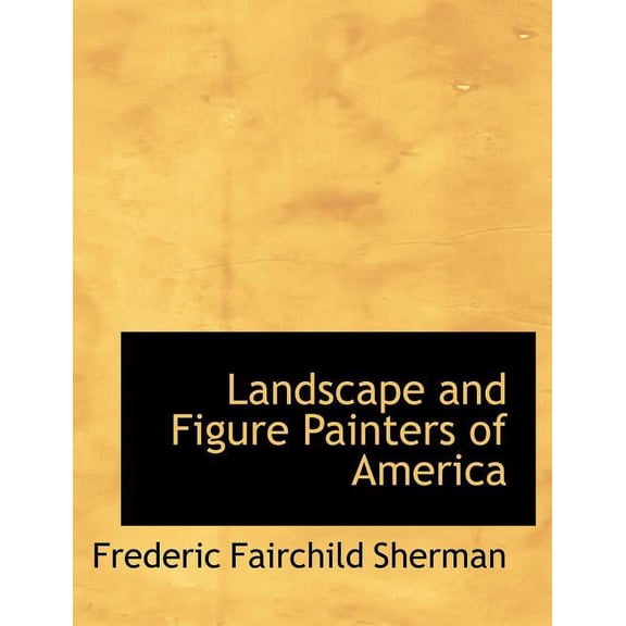 Landscape and Figure Painters of America (Paperback)