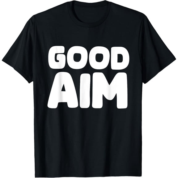 Good Aim T-Shirt