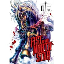 Fist of the North Star Fist of the North Star, Vol. 11, Book 11, (Hardcover)