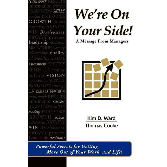 We're On Your Side!: A Message From Managers, (Paperback)