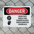 thumbnail image 5 of (2 Pack) Wear Face Shield And Rubber Gloves Chemicals OSHA Danger Sign 10 Inch X 7 Inch Indoor / Outdoor Rust-Free Aluminum Metal Signs for Workplace, Workshop, and Construction Site,, 5 of 8