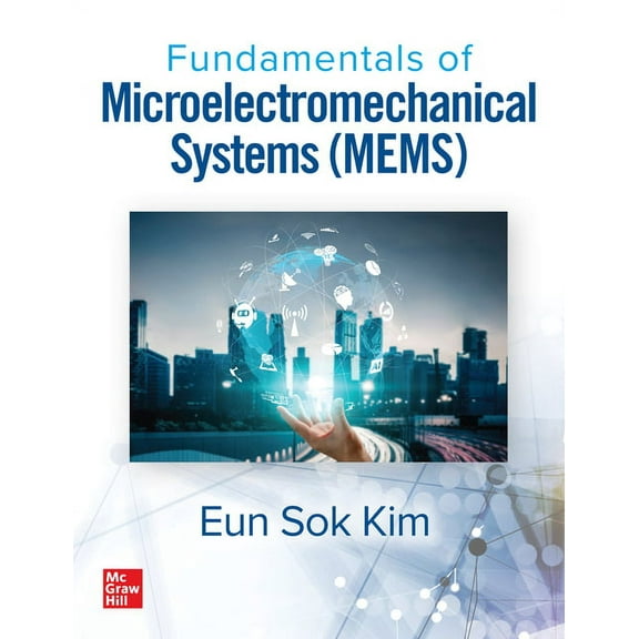 Fundamentals of Microelectromechanical Systems (Mems), (Hardcover)