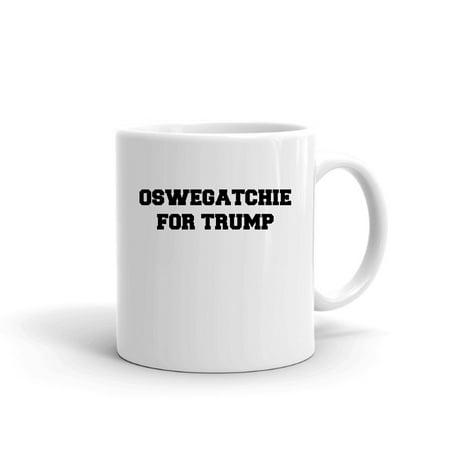 

Oswegatchie For Trump Ceramic Dishwasher And Microwave Safe Mug By Undefined Gifts