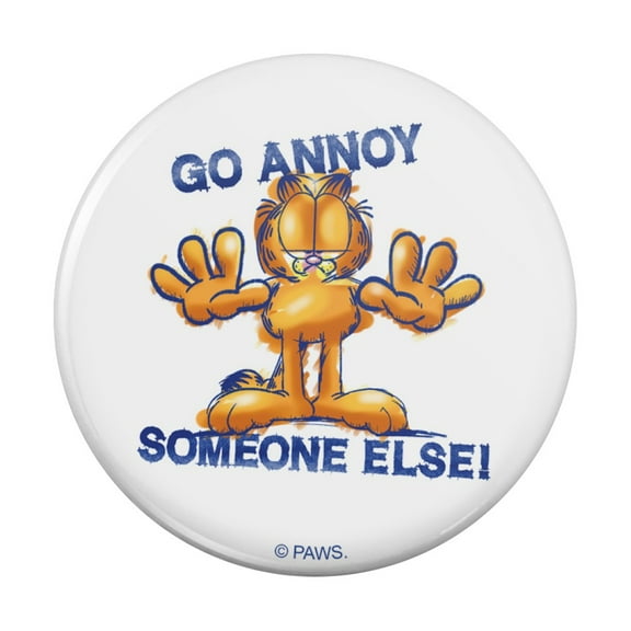 Garfield Go Annoy Someone Else Kitchen Refrigerator Locker Button Magnet