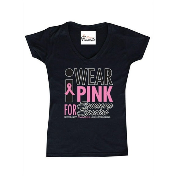 Women's T-Shirt V-Neck Short Sleeve - I Wear Pink for Someone Special