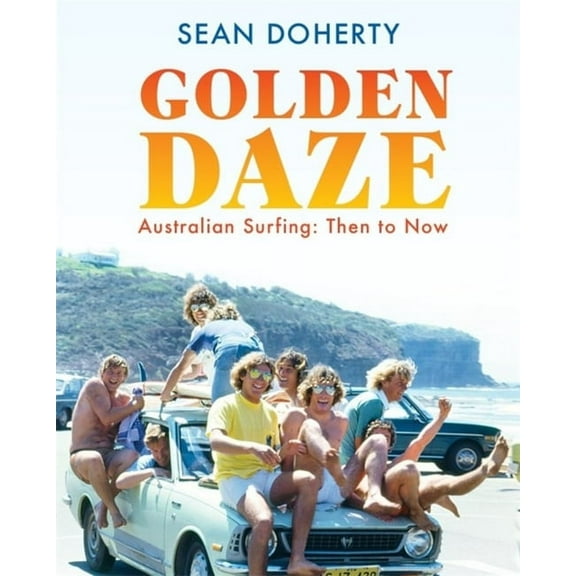 Golden Daze (Hardcover)