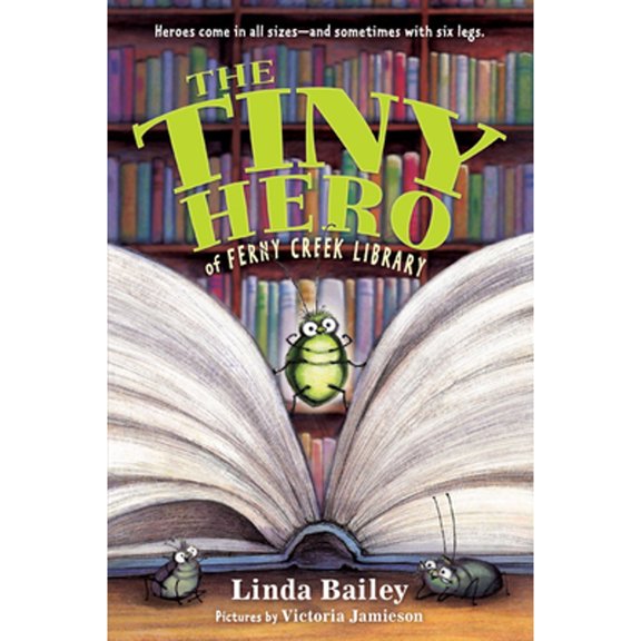 Pre-Owned The Tiny Hero of Ferny Creek Library (Paperback) by Linda Bailey
