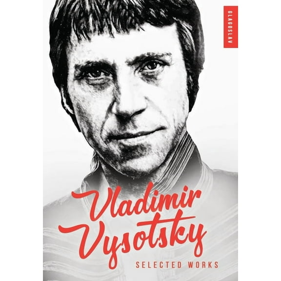 Vladimir Vysotsky: Selected Works, (Paperback)