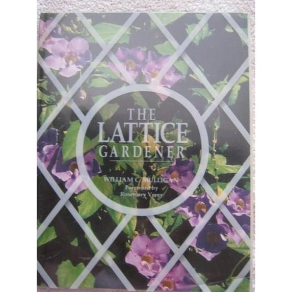 Pre-Owned The Lattice Gardener (Hardcover) 0025878859 9780025878853
