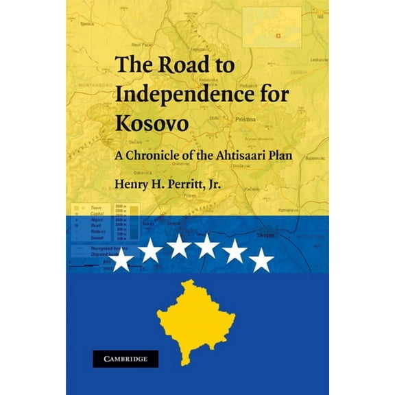The Road to Independence for Kosovo, (Hardcover)