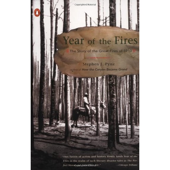 Pre-Owned Year of the Fires: The Story of the Great Fires of 1910 (Paperback) 0142001171 9780142001172