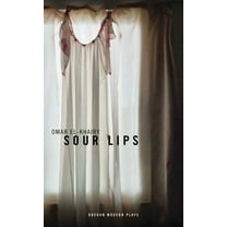 Oberon Modern Plays Sour Lips, (Paperback)
