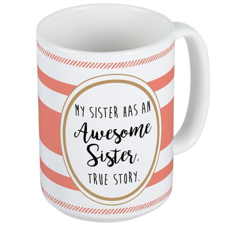 - Awesome Sister Striped Patterned Ceramic Mug Holds - 14 Oz w/ Gift Box