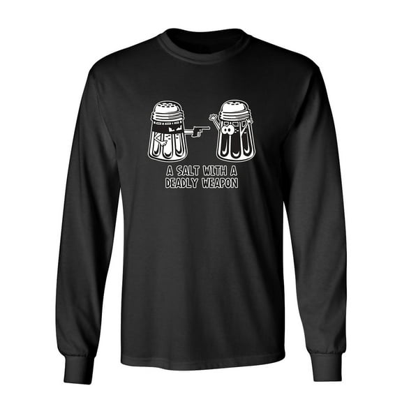 A Salt With A Sarcastic Novelty Gift Idea Adult Humor Funny Men's Long Sleeve Shirts