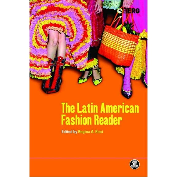 Dress, Body, Culture The Latin American Fashion Reader, (Hardcover)