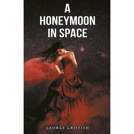 A Honeymoon in Space (Paperback)