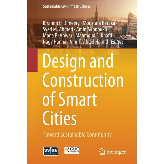 Sustainable Civil Infrastructures Design and Construction of Smart Cities: Toward Sustainable Community, (Paperback)