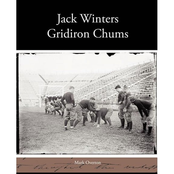 Jack Winters Gridiron Chums, (Paperback)