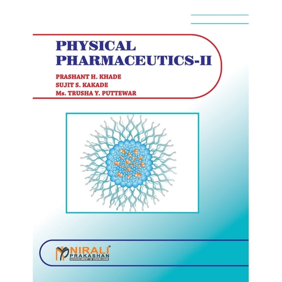 Physical Pharmaceutics - II, (Paperback)