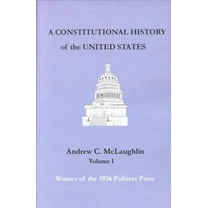 A Constitutional History of the United States