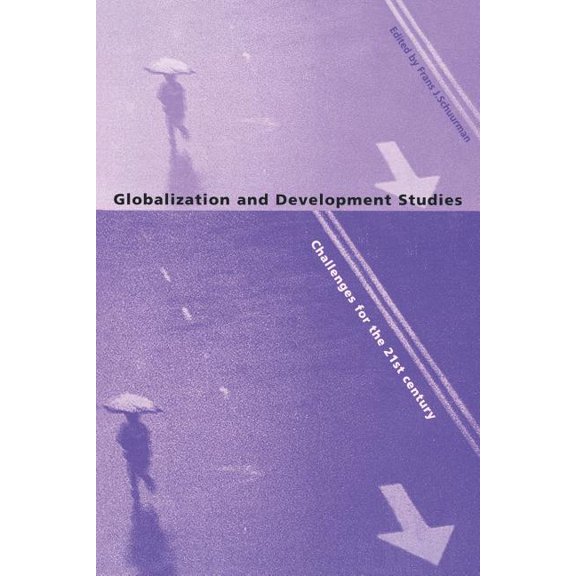 Globalization and Development Studies: Challenges for the 21st Century, (Paperback)