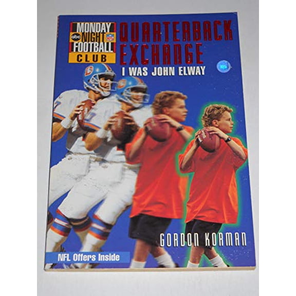 Pre-Owned The Quarterback Exchange: I Was John Elway (Monday Night Football) Paperback