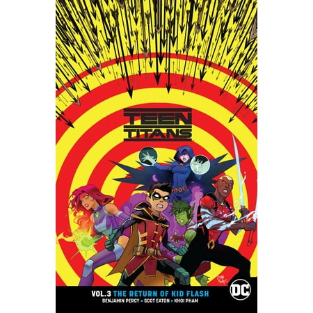 Teen Titans Vol. 3: The Return of Kid Flash (Best Flash Graphic Novels)