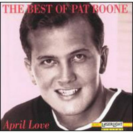 April Love: The Best Of Pat Boone