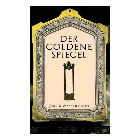 Der Goldene Spiegel (Paperback)
