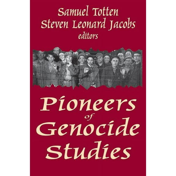 Pioneers of Genocide Studies, (Hardcover)