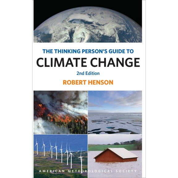 The Thinking Person's Guide to Climate Change: Second Edition, (Paperback)
