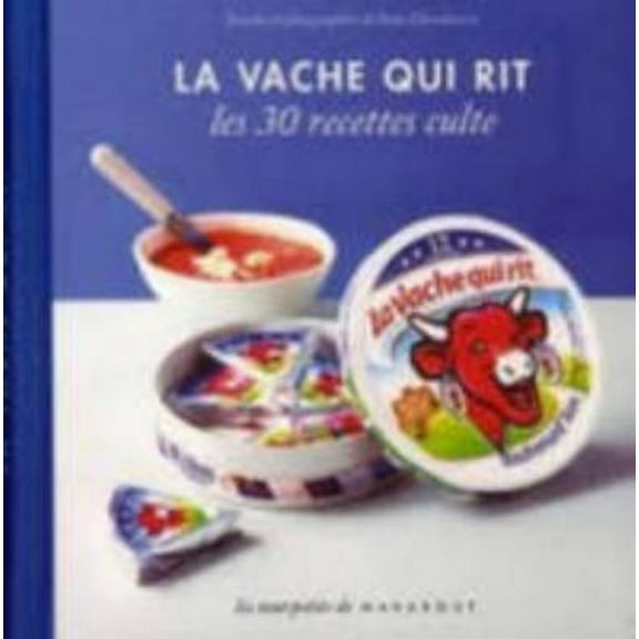 Pre-Owned Les 30 Recettes Cultes...: LA Vache Qui Rit by Ilona Chovancova Paperback, French