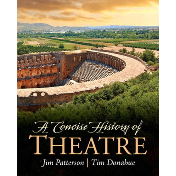 Pre-Owned A Concise History of Theatre (Paperback) 0205209823 9780205209828