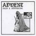 thumbnail image 2 of Advent - Pain & Suffering (vinyl), 2 of 2