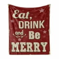 thumbnail image 1 of Eat Drink and Be Merry Soft Flannel Fleece Blanket, Christmas Theme Noel Typography on Stars Snowflake Background, Cozy Plush for Indoor and Outdoor Use, 60" x 80", Red Beige Green, by Ambesonne, 1 of 6