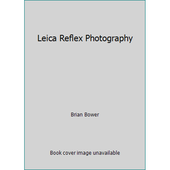 Pre-Owned Leica Reflex Photography (Paperback) 0715301586 9780715301586