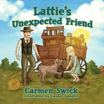 Lattie's Unexpected Friend, (Paperback)